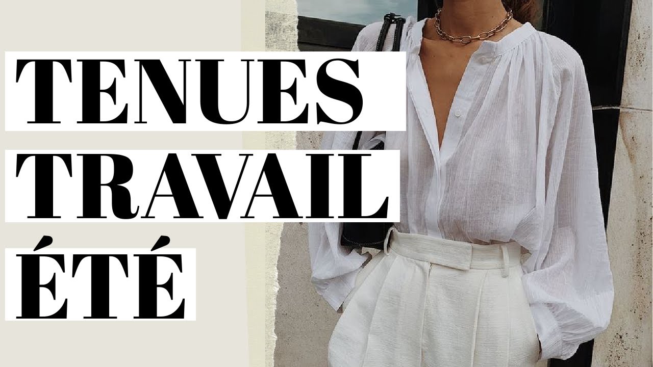 COMMENT S'HABILLER AU TRAVAIL EN ÉTÉ ? 5 CONSEILS MODE