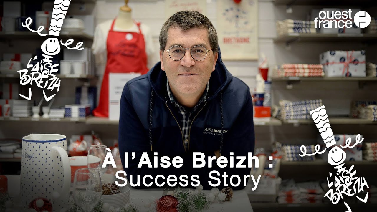 À l'Aise Breizh : « success story » bretonne